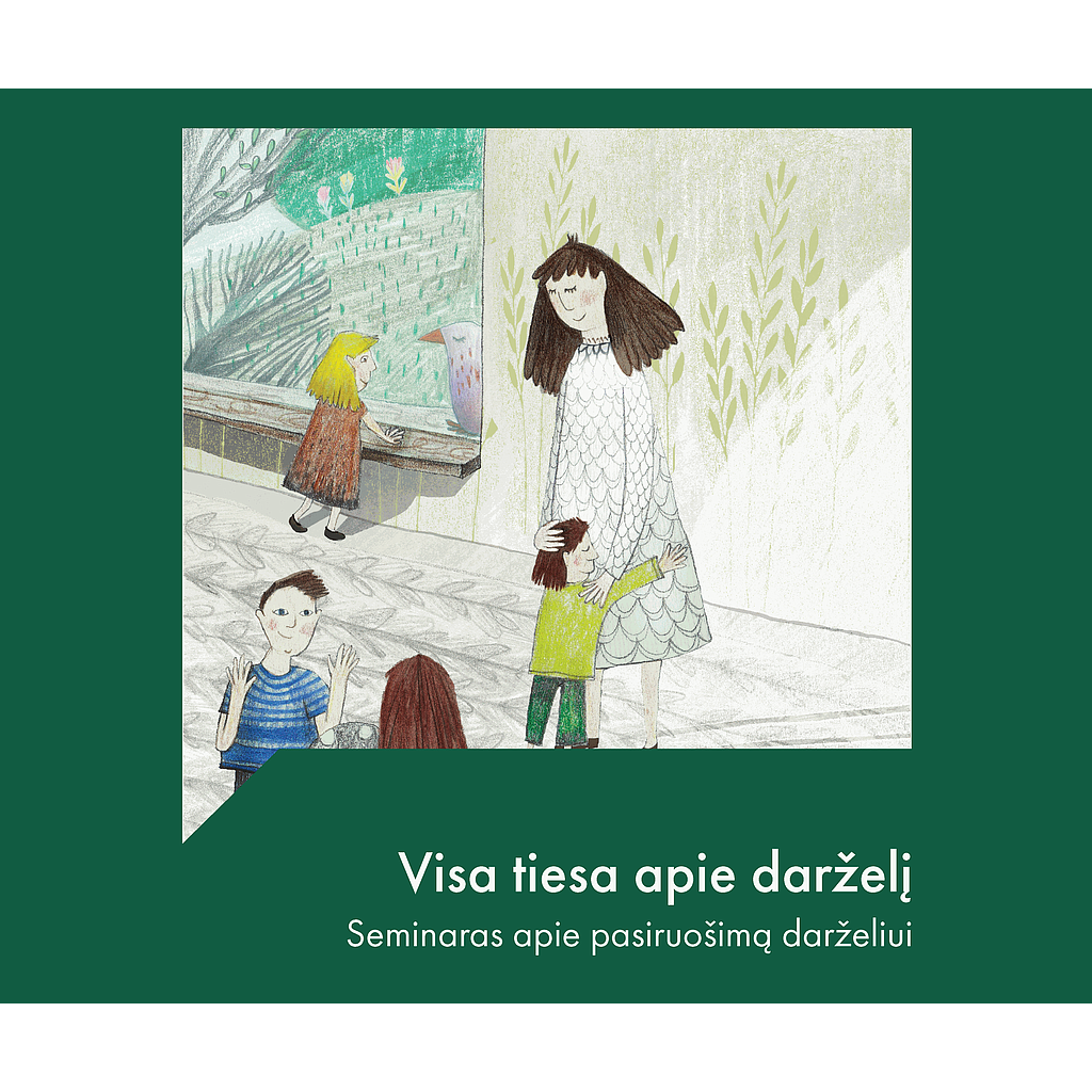 Visa tiesa apie darželį